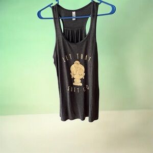 Let That S—t Go Tank #yoga # meditate